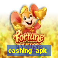 cashing apk dinheiro infinito